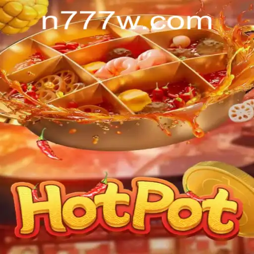 Exploring the Thrilling World of Hotpot: A Deep Dive into the Game '777w'